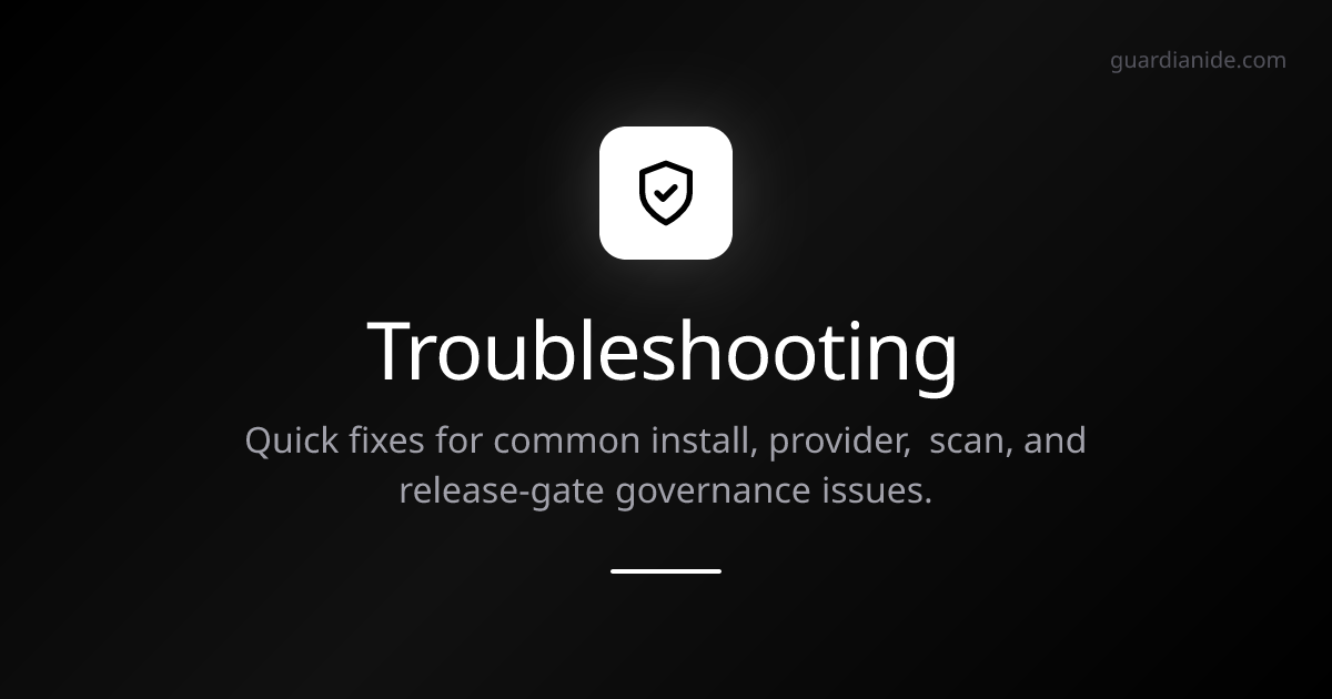 Troubleshooting | Guardian